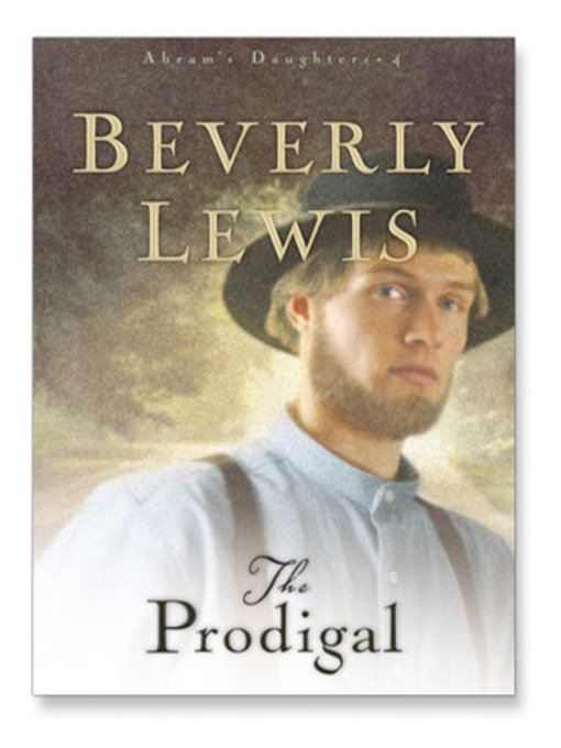 Title details for Prodigal by Beverly Lewis - Available